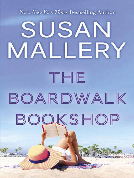 Title details for The Boardwalk Bookshop by SUSAN MALLERY - Available